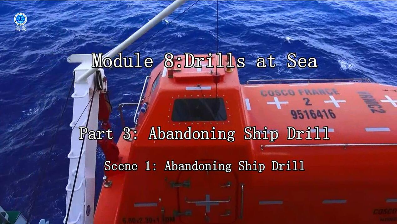 Abandoning Ship Drill 弃船演习 
